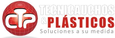 Tecnicauchos y Plasticos - Soluciones a su medida